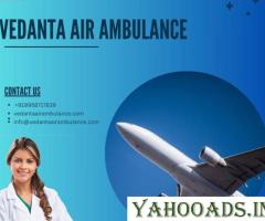 Take Life-Saving Vedanta Air Ambulance Service in Gorakhpur for the Instant Transfer of Patient - 1